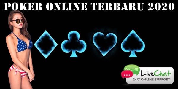 Poker Online Terbaru 2020